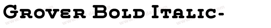 Grover Bold Italic字体转换